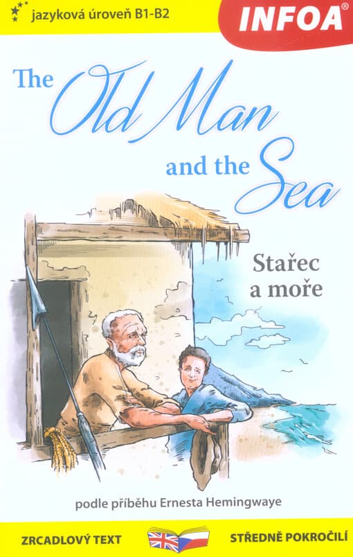 The old man and the sea = Stařec a moře